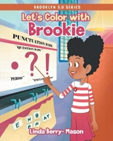 Let's Color with Brookie (Coloring Book) B0FN1DQ25Z Book Cover