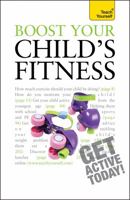 Boost Your Child's Fitness 144410750X Book Cover