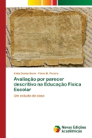 Avalia��o por parecer descritivo na Educa��o F�sica Escolar 6202409541 Book Cover