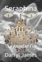Seraphina: The Angel of Fire B0FCYC2Q69 Book Cover