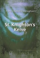 St. Knighton's Keive 1241391866 Book Cover