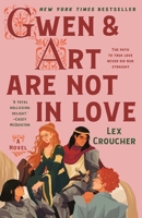 Gwen and Art Are Not in Love 1250847214 Book Cover