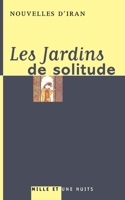 Les Jardins de solitude 2842055403 Book Cover