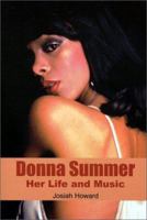 Donna Summer: Her Life and Music 0967597331 Book Cover