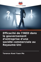 Efficacité de l'INED dans le gouvernement d'entreprise d'une société commerciale au Royaume-Uni (French Edition) 620703080X Book Cover
