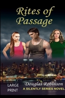 Rites of Passage (LARGE PRINT) 1625510403 Book Cover