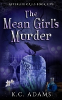 The Mean Girl's Murder B0CGTHYG3L Book Cover
