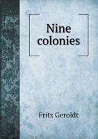 Nine Colonies 1437054919 Book Cover