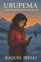 Urupema - O inverno mais quente que já tive (Portuguese Edition) B08SG5PJV1 Book Cover