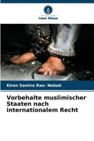 Vorbehalte muslimischer Staaten nach internationalem Recht (German Edition) 6208571588 Book Cover