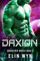 Daxion : Science Fiction Adventure Romance 1940924545 Book Cover