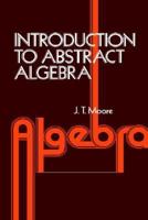 Introduction to Abstract Algebra 0125057504 Book Cover