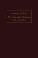 Handbuch der vergleichenden Anatomie der Haustiere 3662235331 Book Cover