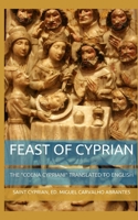 Feast of Cyprian: The "Coena Cypriani" translated to English: Third Edition B0C1JBJJKD Book Cover