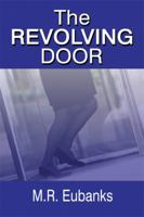The Revolving Door 1606726633 Book Cover