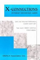 X-Connections: Internet Reference Guide 0967474108 Book Cover