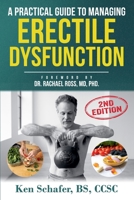 A Practical Guide to Managing Erectile Dysfunction: 2nd Edition B0FP8LYX2B Book Cover
