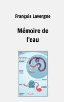 Mémoire de l'eau (French Edition) B0DTBTZCQQ Book Cover