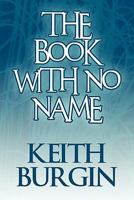 The Book With No Name 1451218419 Book Cover