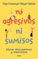 Ni agresivos ni sumisos 8425362458 Book Cover