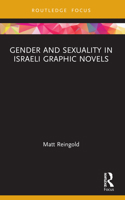 Gender and Sexuality in Israeli Graphic Novels 0367713527 Book Cover