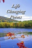 Life Changing Poems: Book Two 1983637203 Book Cover