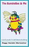 The Bumblebee and Me 1418449458 Book Cover