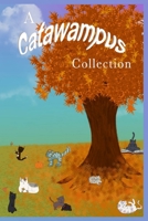 A Catawampus Collection 1716394112 Book Cover