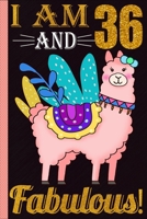 I Am 36 And Fabulous!: This lovely 36 Llama notebook is the perfect gift to give to a little girl celebrating her birthday and great for a Llamas theme party. 1695627261 Book Cover