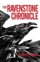 Ravenstone Chronicles 1684920221 Book Cover