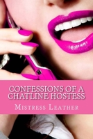 Confessions of a chatline hostess 1507595972 Book Cover