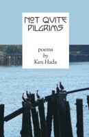 Not Quite Pilgrims 0944048838 Book Cover