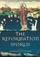 The Reformation World 0415268591 Book Cover