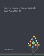 Essays in Honour of Eamonn Cantwell: Yeats Annual No. 20 1783741775 Book Cover