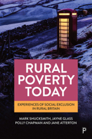 Rural Poverty Today: Experiences of Social Exclusion in Rural Britain 144736712X Book Cover