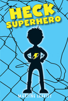 Heck Superhero 1629791091 Book Cover