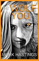 The Wolf in You 1938082354 Book Cover