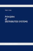 Principles of Distributed Systems 1461285674 Book Cover