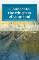 Connect to the whispers of your soul 0993751709 Book Cover