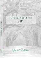 Going BareFoot: A Journey of Healing Through Words, Art, and Photography B0DW8WB212 Book Cover