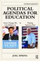 Political Agendas for Education: From the Religious Right to the Green Party 0415806437 Book Cover
