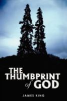 The Thumbprint of God 0595523005 Book Cover