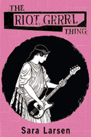 The Riot Grrrl Thing 1931824800 Book Cover