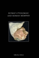 PETRIE'S PTOLEMAIC AND ROMAN MEMPHIS 0905853407 Book Cover