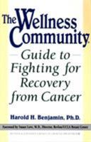 Wellness Community Guide to Fighting for Recovery from Cancer 0874777941 Book Cover