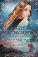 The Lady and Her Champion (The Lady of Bohemia Series) 1956410171 Book Cover