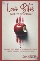 Love Bites: Don't Pet The Werewolf B0F7LM6TBV Book Cover
