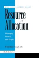 Resource Allocation: Managing Money and People B00E7XMTAA Book Cover