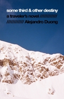 Some Third & Other Destiny B091N9LG4L Book Cover