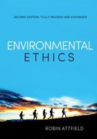 Environmental Ethics: An Overview for the Twenty-First 0745652530 Book Cover